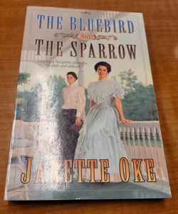 The  bluebird and the sparrow