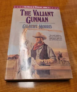 The Valiant Gunman 