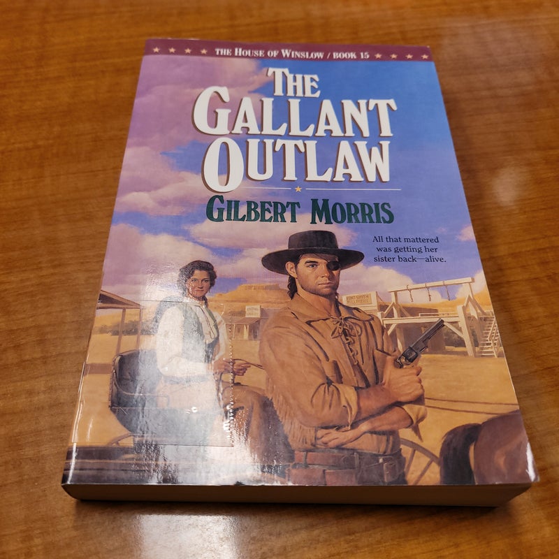 The Gallant Outlaw 