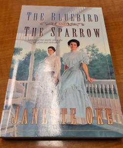 The Bluebird and the Sparrow