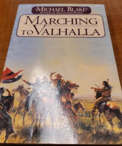 Marching to Valhalla