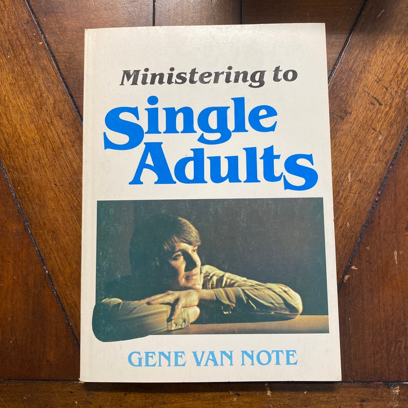 Ministering to Single Adults