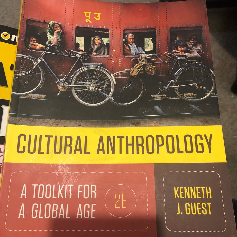 Cultural Anthropology: a Toolkit for a Global Age 2e with Ebook and IQ