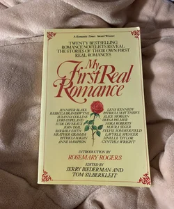 My First Real Romance