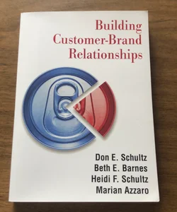 Building Customer-Brand Relationships