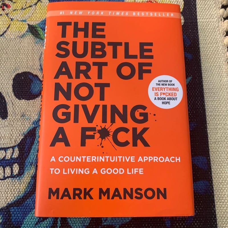 The Subtle Art of Not Giving a F*ck