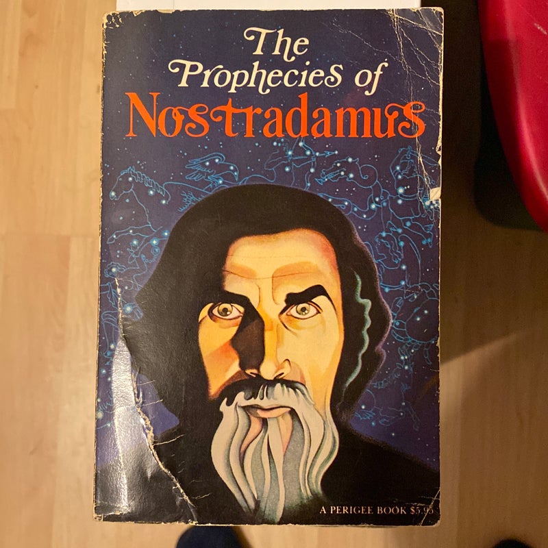 The Prophecies of Nostradamus