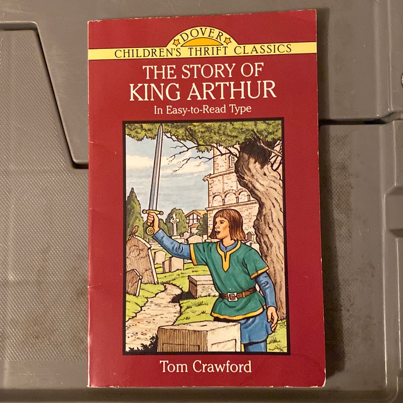 The story of King Arthur