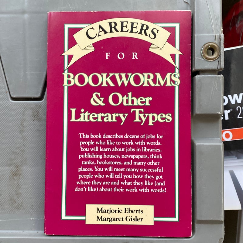 Careers for Bookworms and Other Literary Types