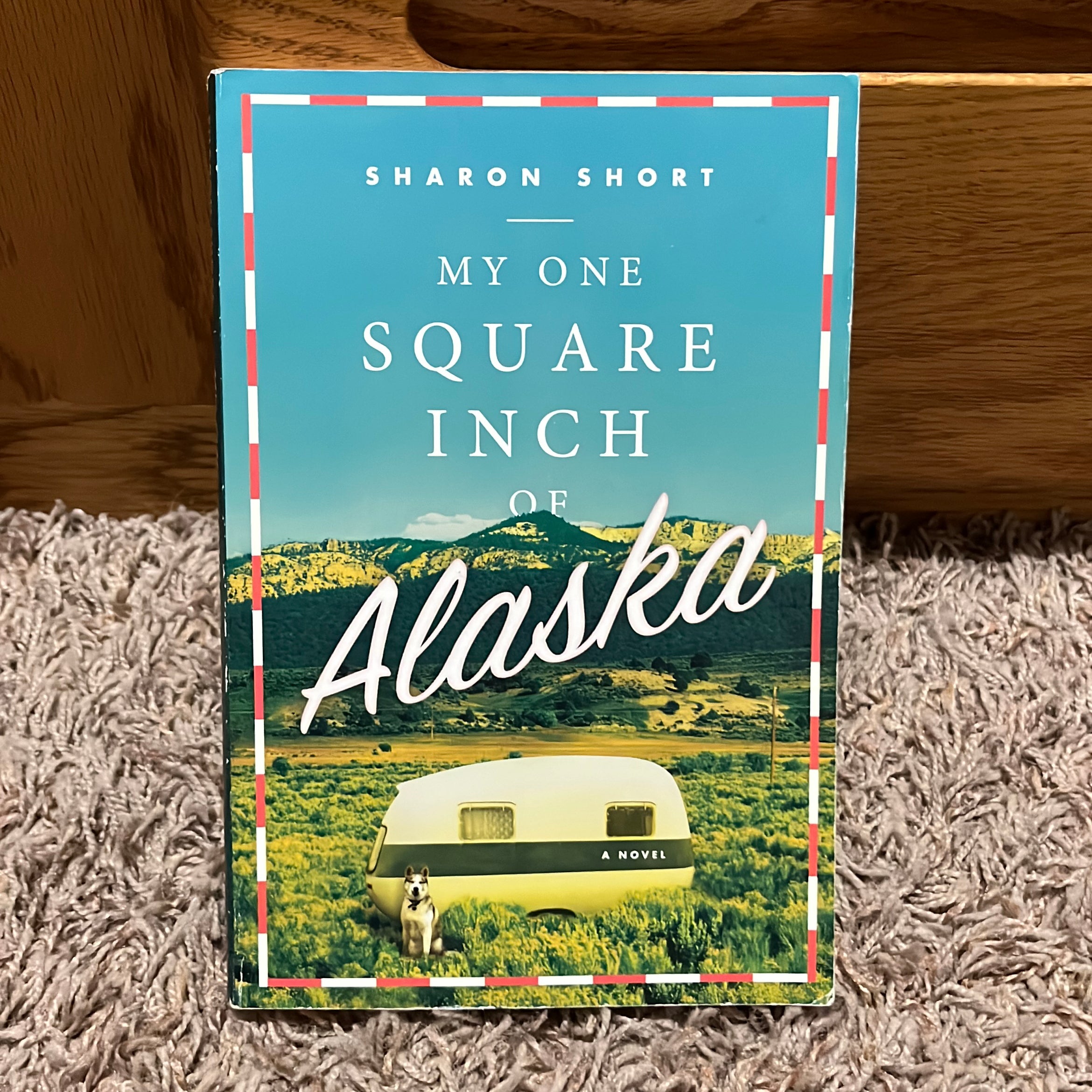 My One Square Inch of Alaska