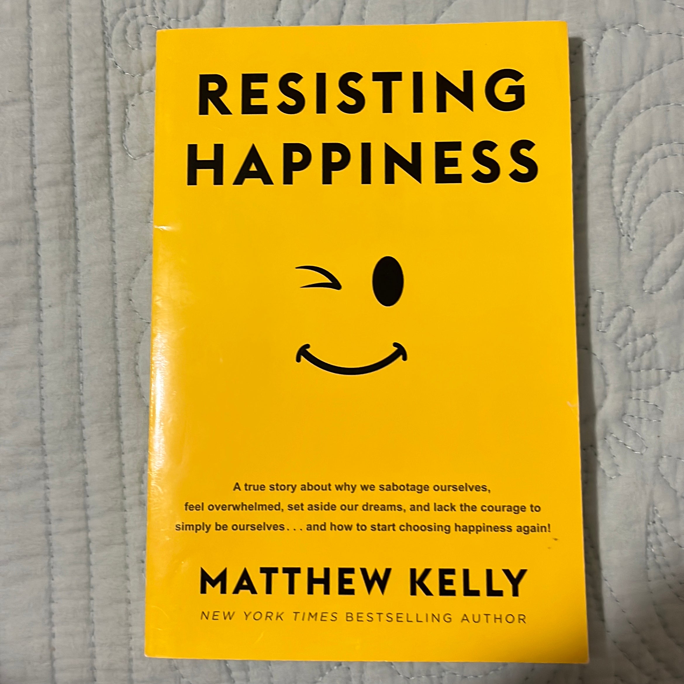 Resisting Happiness