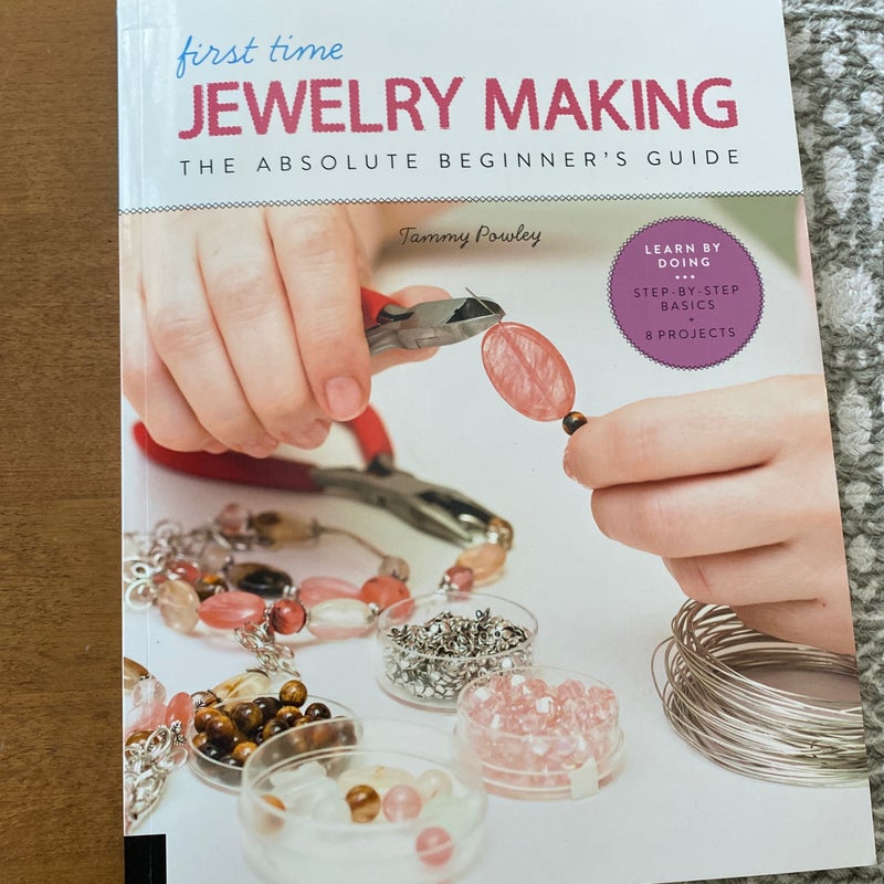 Jewelry Making (First Time)