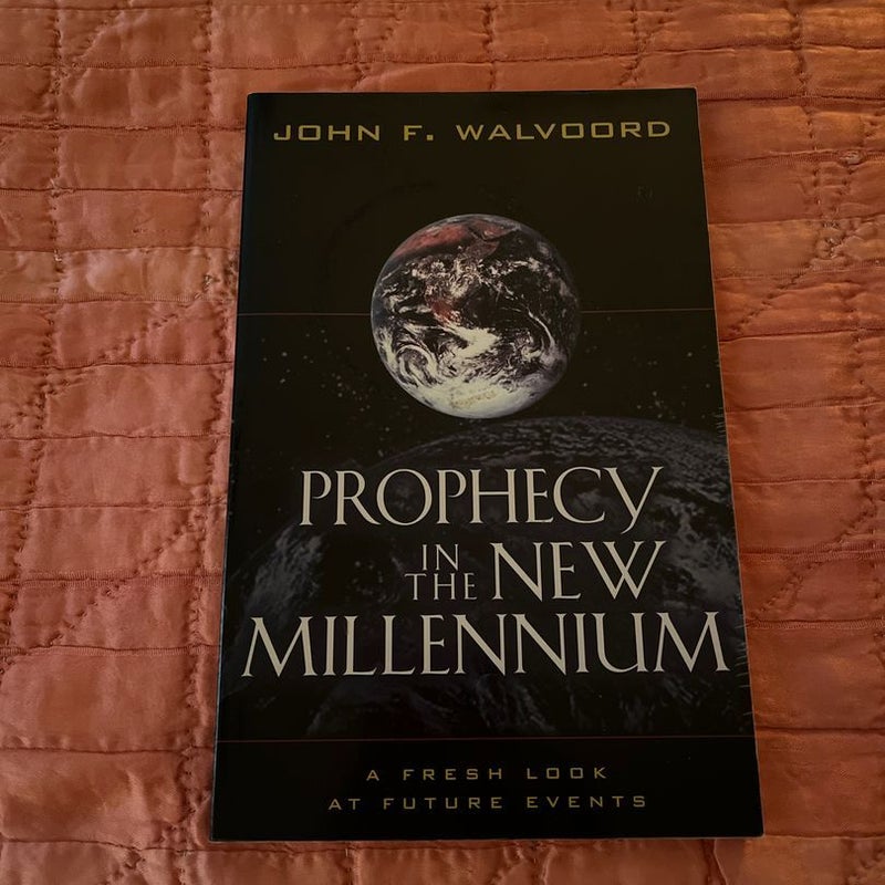 Prophecy in the New Millennium