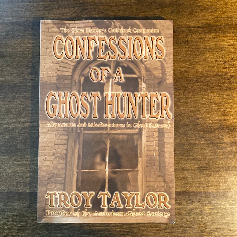 Confessions of a Ghost Hunter