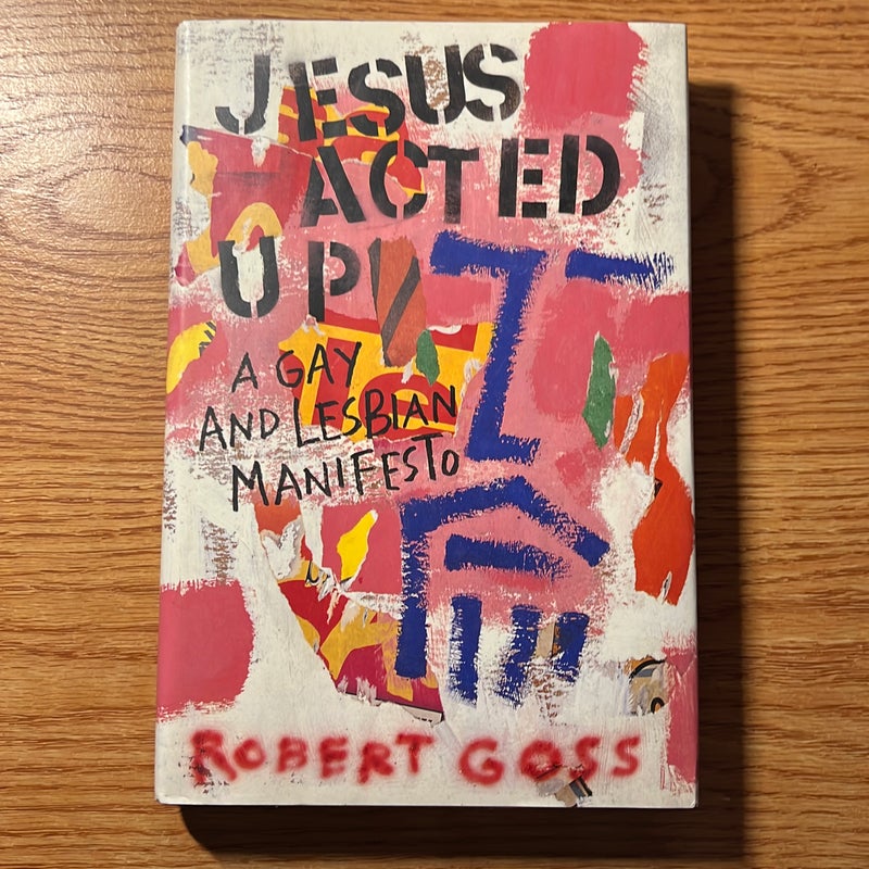 Jesus Acted Up
