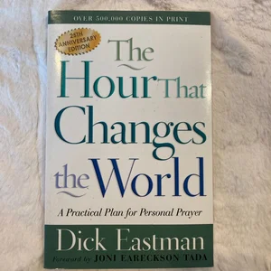 The Hour That Changes the World
