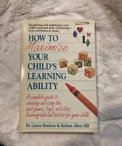 How to Maximize Your Child's Learning Ability