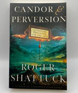 Candor and Perversion