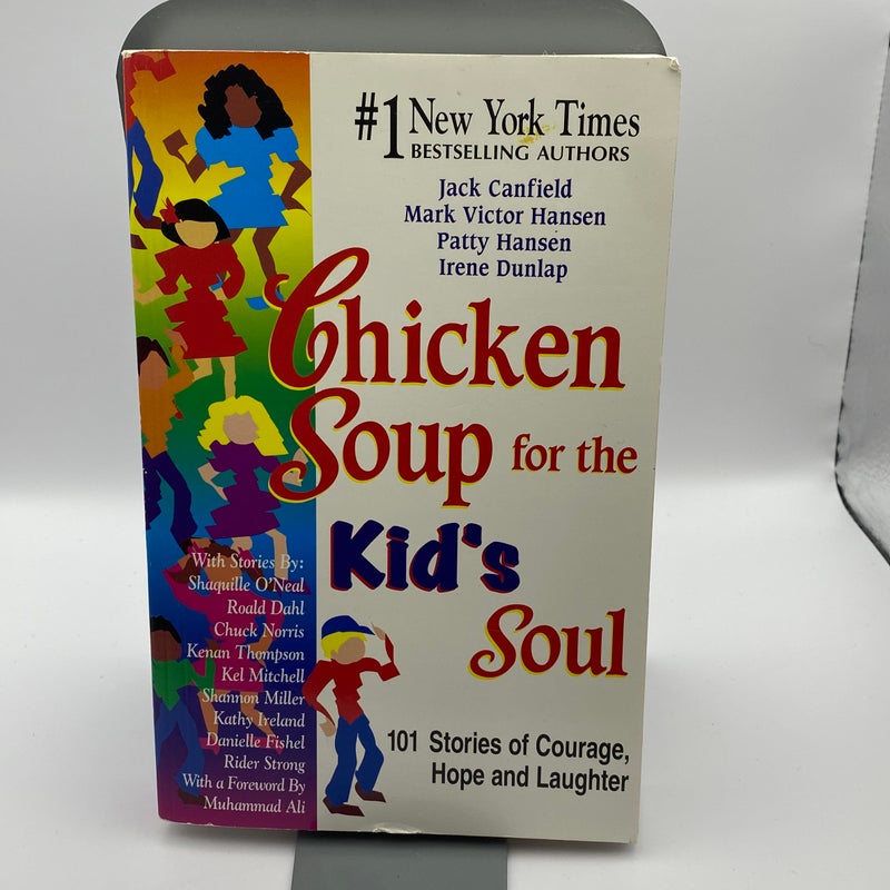 Chicken Soup for the Kid's Soul