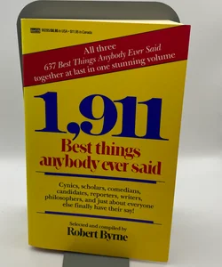 1,911 Best Things Anybody Ever Said