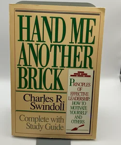 Hand Me Another Brick