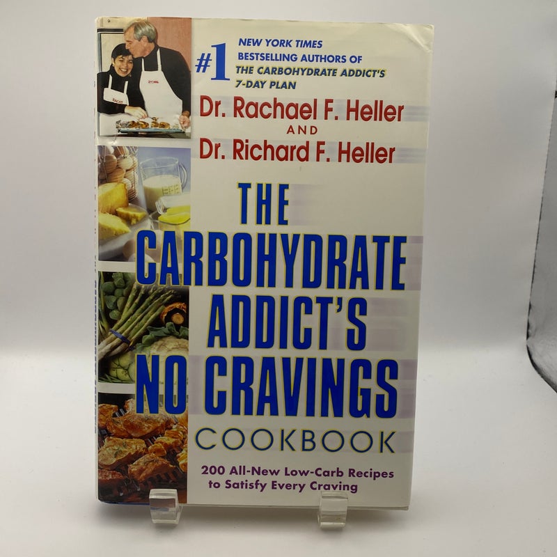 The Carbohydrate Addict's No Cravings Cookbook