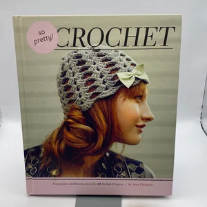 So Pretty! Crochet