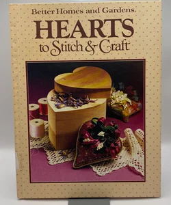 Better Homes and Gardens Hearts to Stitch and Craft
