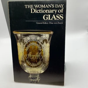 Woman's Day Dictionary of Glass