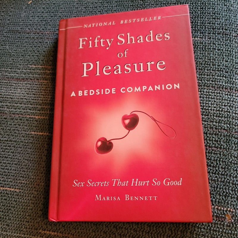 Fifty Shades of Pleasure: a Bedside Companion