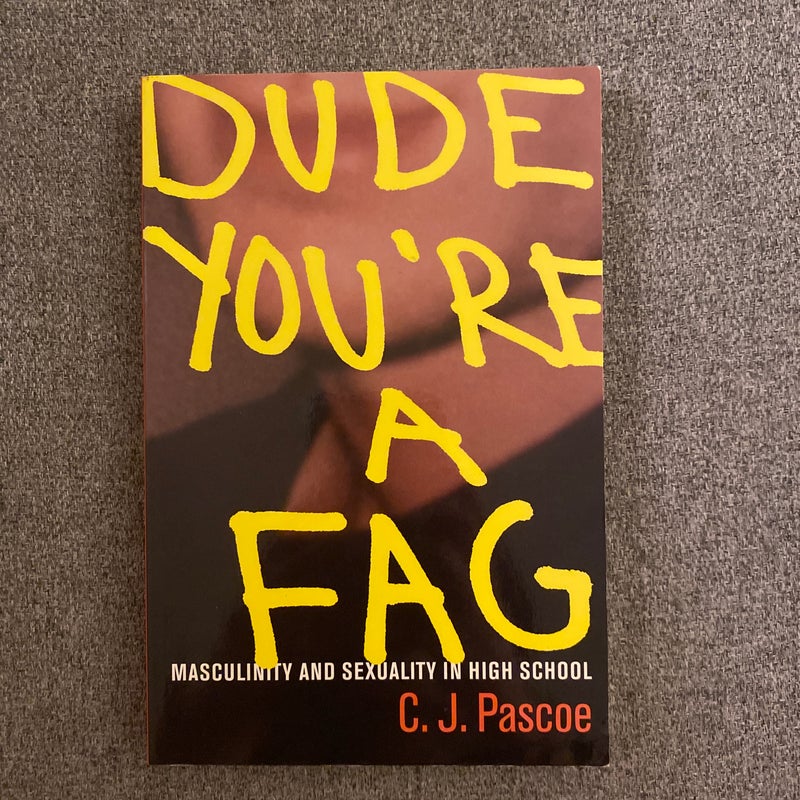 Dude, You're a Fag
