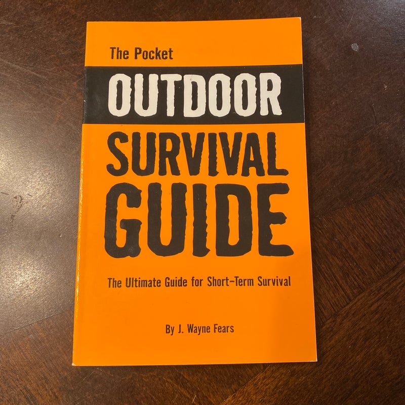 The Pocket Outdoor Survival Guide