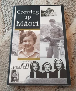 Growing up Maori