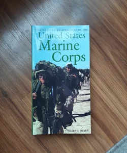 The Illustrated Directory of the U.S. Marine Corps