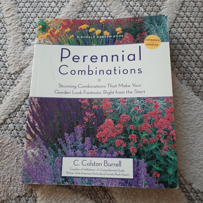 Perennial Combinations by C. Colston Burrell