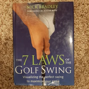 The Seven Laws of the Golf Swing
