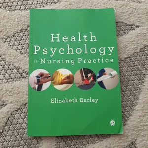 Health Psychology in Nursing Practice