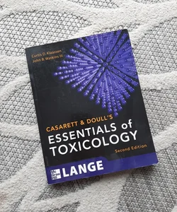 Casarett and Doull's Essentials of Toxicology, Second Edition