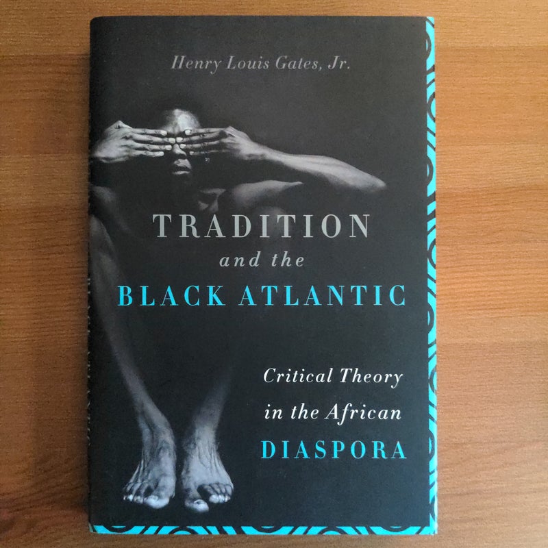 Tradition and the Black Atlantic