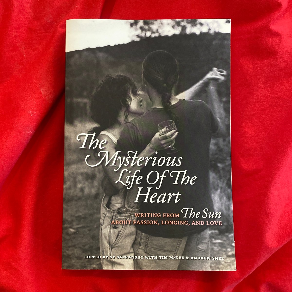 The Mysterious Life of the Heart by Sy Safransky