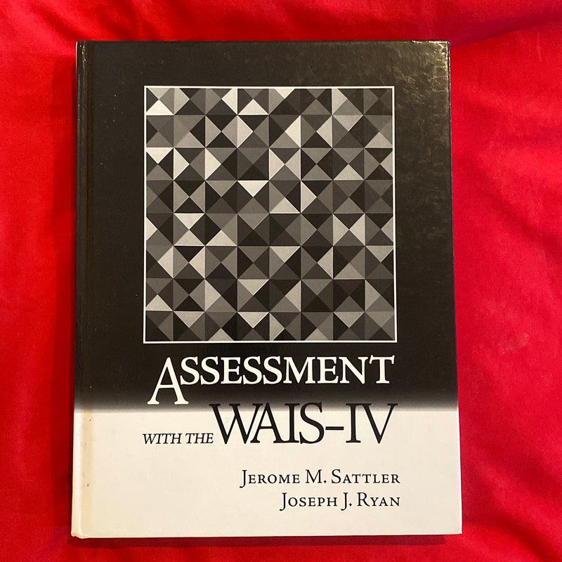 Assessment with the WAIS-IV