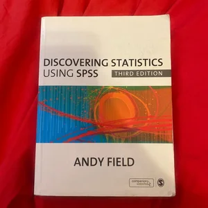 Discovering Statistics Using SPSS