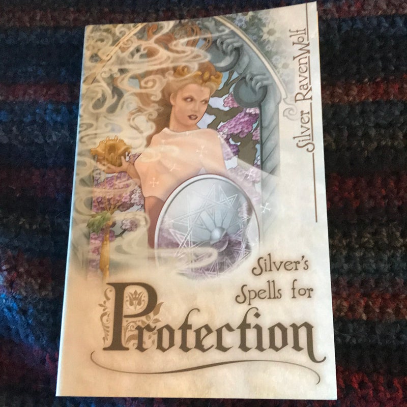 Silver's Spells for Protection