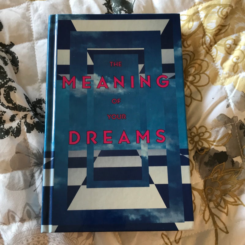 The meaning of your dreams