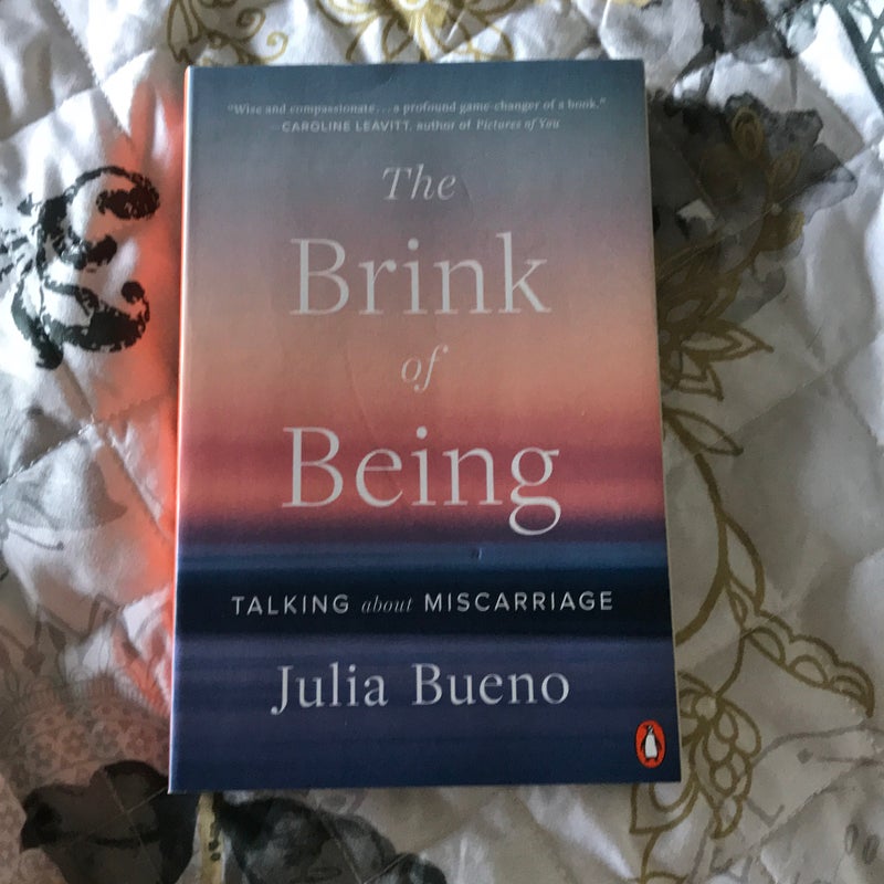 The Brink of Being