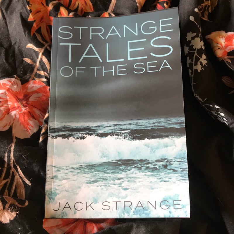 Strange Tales of the Sea