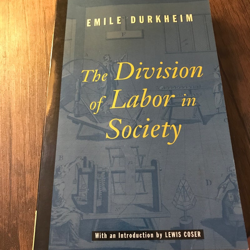 The Division of Labor in Society