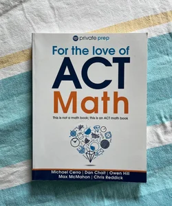 For the Love of ACT Math