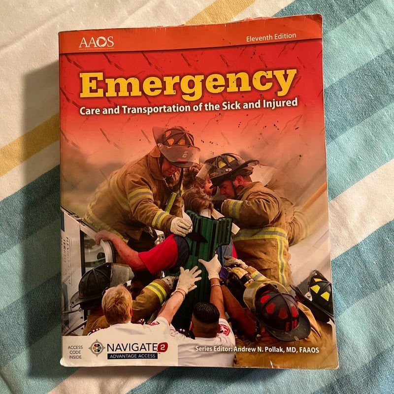 Emergency Care and Transportation of the Sick and Injured