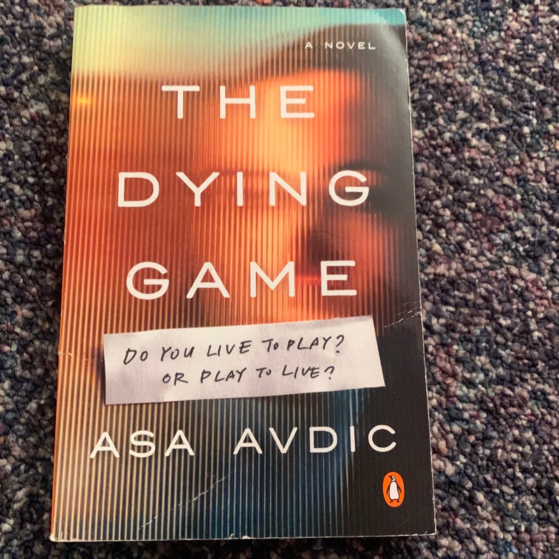 The dying game